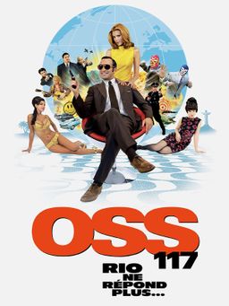 OSS 117 : Rio ne répond plus