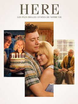 Here. Les plus belles années de notre vie