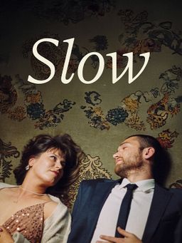 Slow