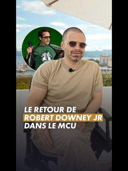 Sebastian Stanrévèle avoir a découvert le retour de Robert Downey Jr. dans le MCU avec les fans
