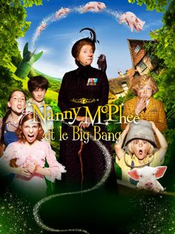 Nanny McPhee et le Big Bang