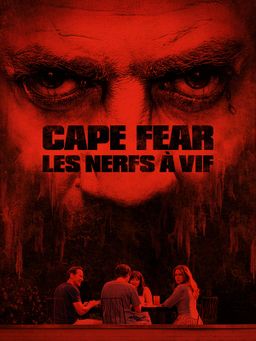 Cape Fear - Les Nerfs à vif