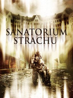 Sanatorium strachu