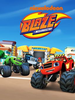 Blaze i Megamaszyny