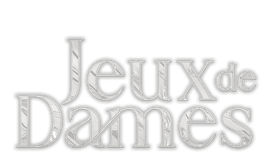 Jeux de dames - Saison 1