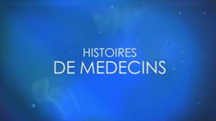 Histoires de médecins