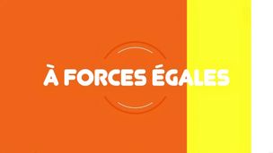 A forces égales