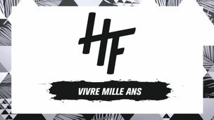 Vivre mille ans