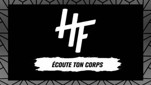 Ecoute ton corps