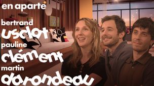 Bertrand Usclat, Pauline Clément et Martin Darondeau 