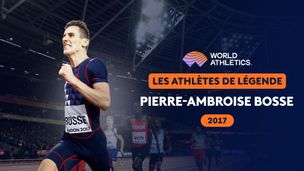 Athlète de légende 2017 : Pierre-Ambroise Bosse