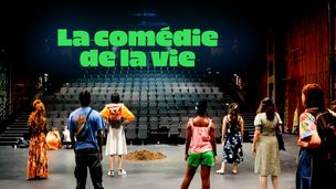 La comédie de la vie