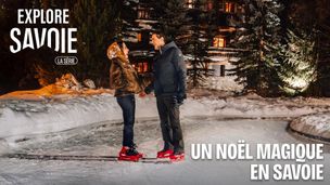 Un Noël magique en Savoie