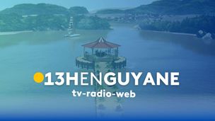 13h en Guyane