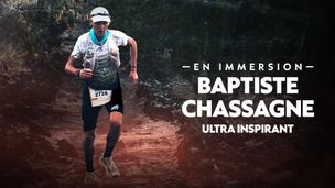 Baptiste Chassagne, ultra inspirant