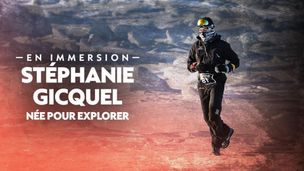 Stéphanie Gicquel, née pour explorer
