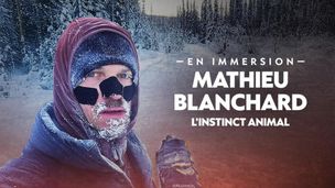 Mathieu Blanchard, l'instinct animal