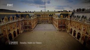 Versailles, théâtre de l'Histoire