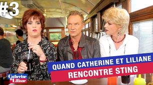 Quand Catherine et Liliane rencontrent Sting