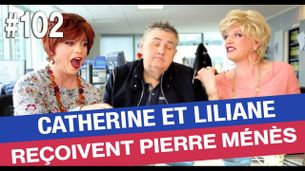 Catherine et Liliane reçoivent Pierre Ménès - Émission du 14 avr. 2017