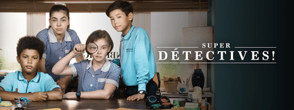 Super détectives !