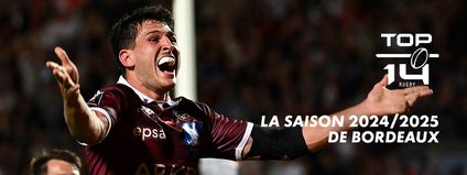 Bordeaux-Bègles : Saison 2024/25