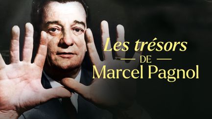 Les trésors de Marcel Pagnol