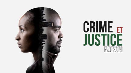 Crime et Justice Nairobi - Saison 1