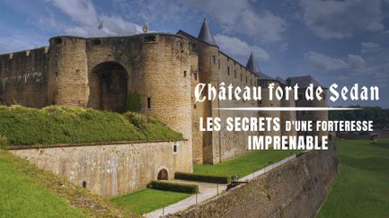 Château fort de Sedan : les secrets d'une forteresse imprenable