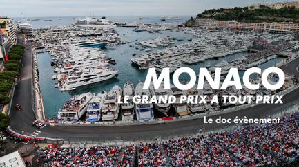 Monaco, le Grand Prix à tout prix