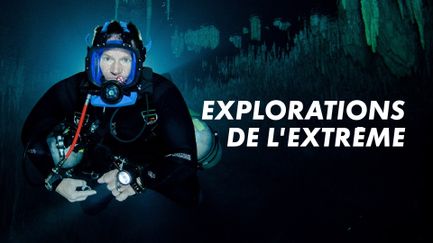 Explorations de l'extrême