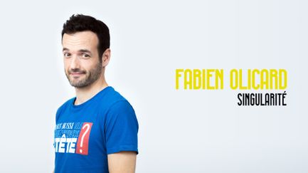 Fabien Olicard : Singularité