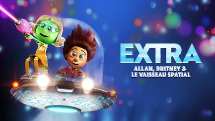 Extra : Allan, Britney et le vaisseau spatial