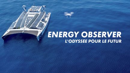 Energy Observer, l'odyssée pour le futur