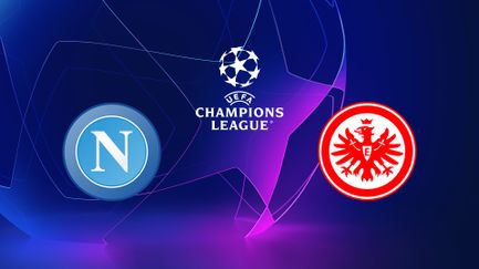Naples / Eintracht Francfort