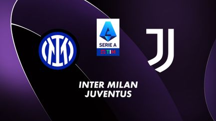 Inter Milan / Juventus Turin