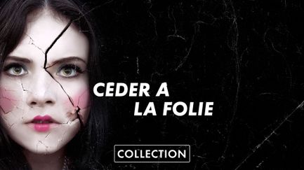 Collection Céder à la folie