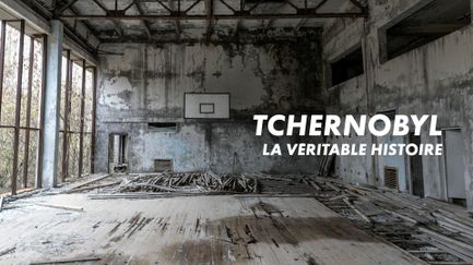 Tchernobyl, la véritable histoire