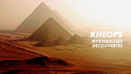 Khéops, mystérieuses découvertes