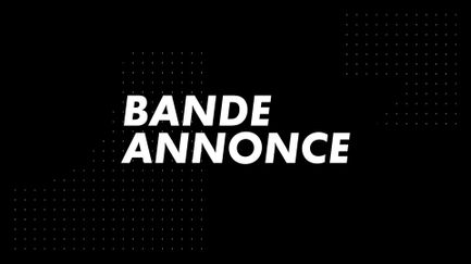 Bande Annonce