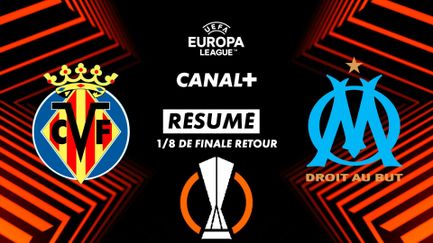 Le résumé de Villarreal / Marseille - Ligue Europa 2023-24 ( 8ème de finale retour)