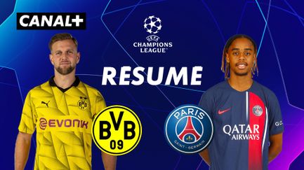 Le résumé de Dortmund / PSG