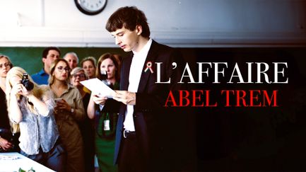 L'Affaire Abel Trem