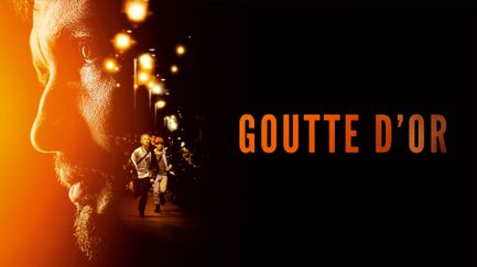 Goutte d'or - Trailer