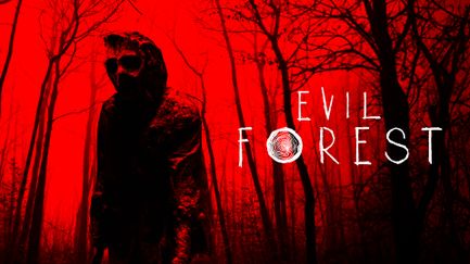 Evil Forest - Trailer