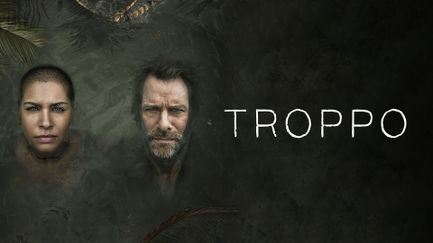 Troppo - Season 1 - Trailer