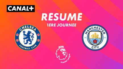 Le résumé de Chelsea / Man City