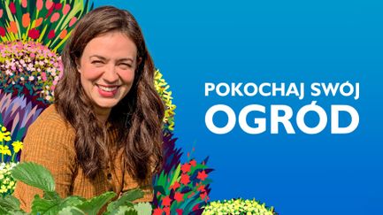 Pokochaj swój ogród