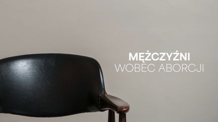 Mężczyźni wobec aborcji