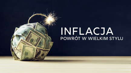Inflacja. Powrót w wielkim stylu